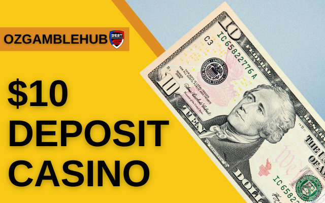 Australian online casino sites with a $10 minimum deposit requirement