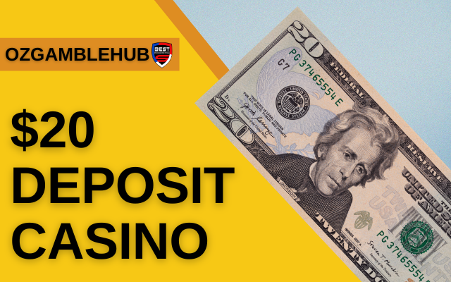 Top online casinos in Australia that require a $20 minimum deposit