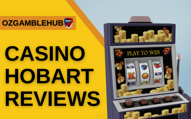 Reviews of casinos in Hobart to help you choose the right one