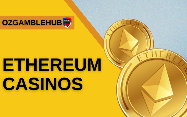 Top Ethereum casinos in Australia, providing crypto-friendly gaming options for players.