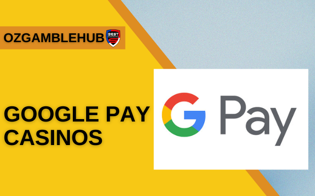 Leading Google Pay casinos in Australia, offering fast and secure payments for players.