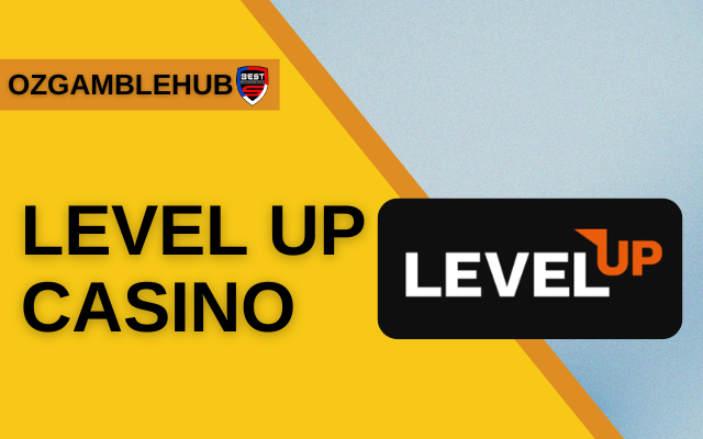 Review of Level Up Casino in Australia, focusing on its offerings and player feedback