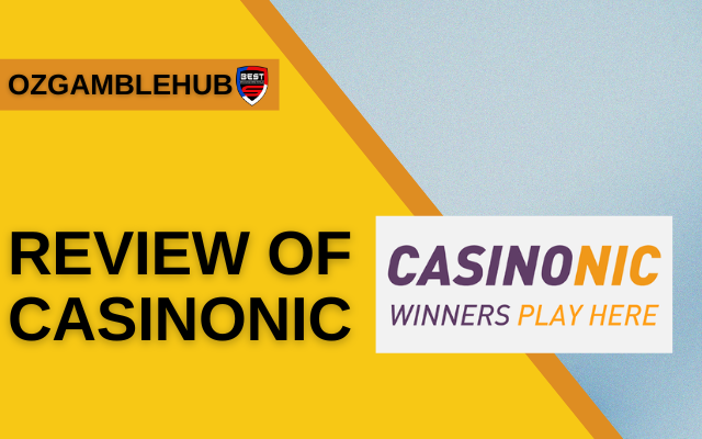 2024 review of Casinonic Casino in Australia, evaluating its services and player options